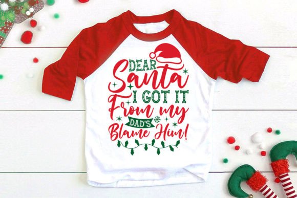 Dear Santa I Got It from My Dad’s Blame Review